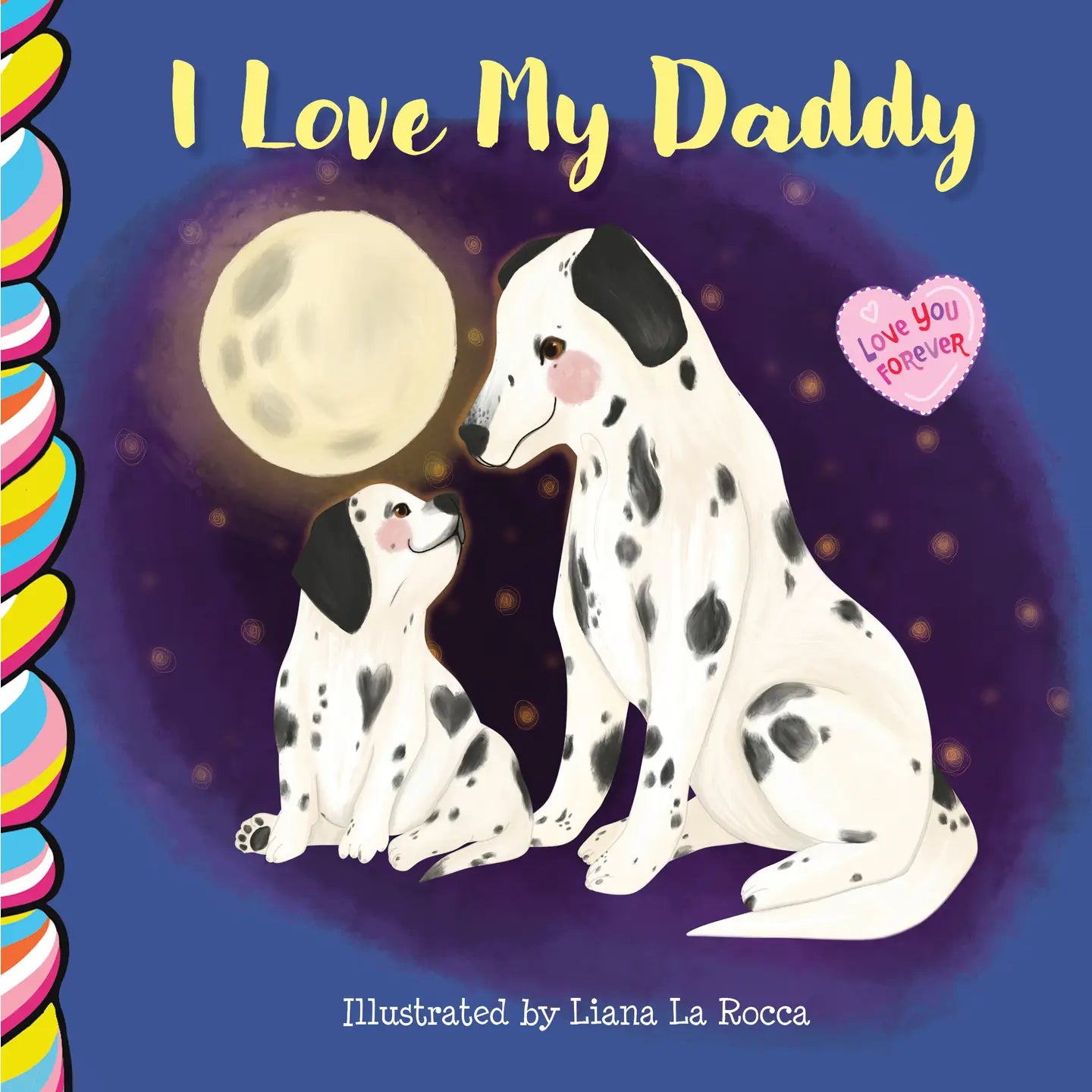 I Love My Daddy Board Book