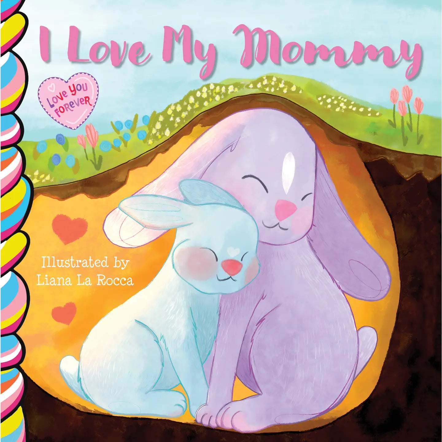 I Love My Mommy Board Book